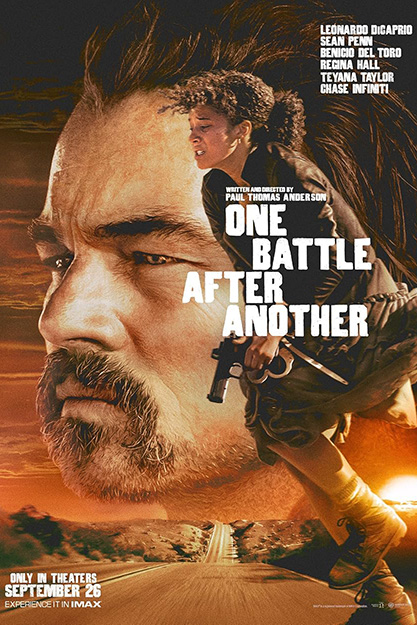 Poster for the movie 'One Battle After Another' that includes a collage of the film title, main actor names, a profile of a man, a woman running with a gun in her hand and the sun setting over a desert highway